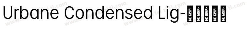 Urbane Condensed Lig字体转换